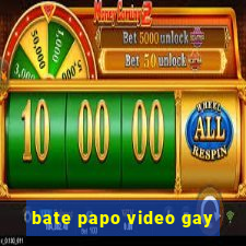 bate papo video gay